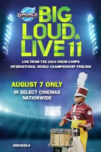 Poster art for "DCI 2014: Big, Loud & Live 11."