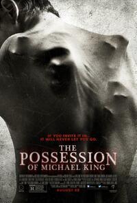 Poster art for "The Possession of Michael King."