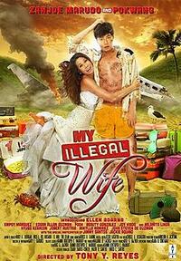 Poster art for "My Illegal Wife."