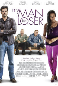 Poster art for "My Man is a Loser."
