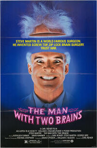 Poster art for "The Man With Two Brains."