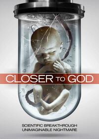 Closer to God poster art
