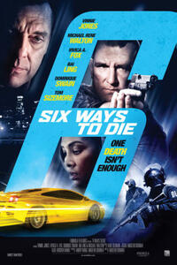 6 Ways to Die poster