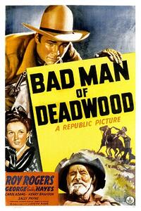 Poster art for "Bad Man of Deadwood."
