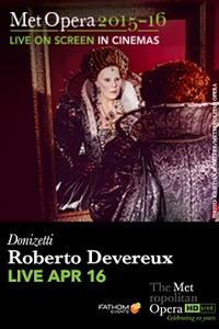 Poster art for "The Metropolitan Opera: Roberto Devereux LIVE."