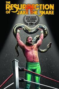 Poster art for "The Resurrection of Jake The Snake Roberts."