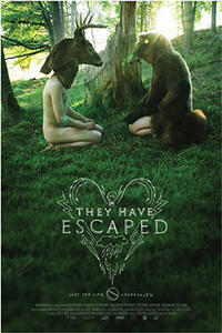 Poster art for "They Have Escaped."