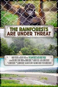 Poster art for "The Rainforests Are Under Threat."