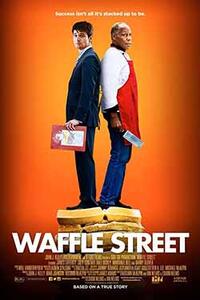 Poster art for "Waffle Street."