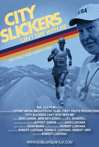 City Slickers Can’t Stay With Me - The Coach Bob Larsen Story poster