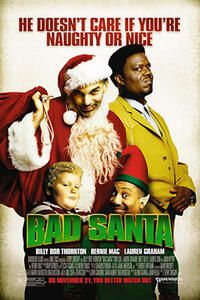 Poster art for "Bad Santa."