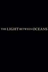 The Light Between Oceans poster