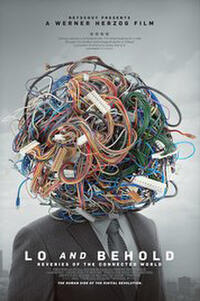 Lo and Behold, Reveries of the Connected World poster