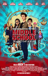 Middle School: The Worst Years of My Life poster art
