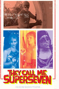 They Call Me Superseven poster