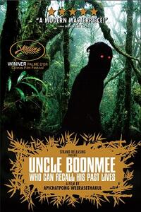 Poster art for "Uncle Boonmee Who Can Recall His Past Lives."