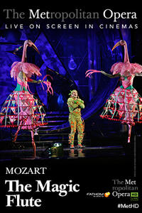 Poster art for "The Metropolitan Opera: The Magic Flute Special Encore."