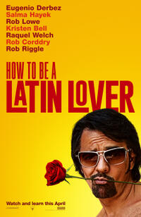 How To Be A Latin Lover poster art