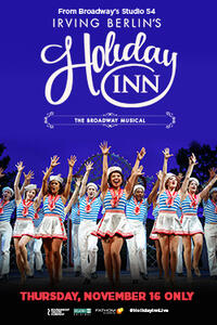 Poster art for "Irving Berlin’s Holiday Inn The Broadway Musical."