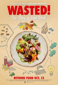 Wasted The Story Of Food Waste poster art