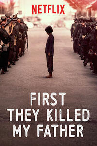 Poster art for "First They Killed My Father: A Daughter of Cambodia Remembers."