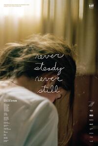 Never Steady, Never Still poster art