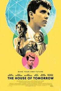 The House Of Tomorrow poster art