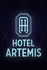 Hotel Artemis poster art