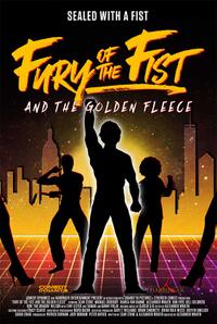Fury Of The Fist And The Golden Fleece poster art