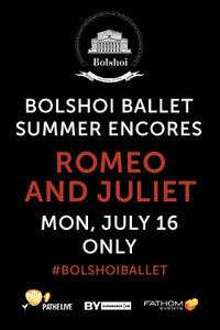 Poster art for "Bolshoi Ballet: Romeo and Juliet (Encore)".