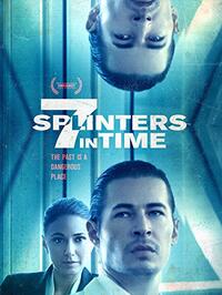 7 Splinters In Time poster art
