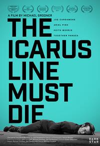 The Icarus Line Must Die poster art
