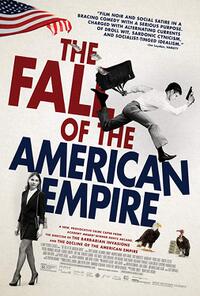 The Fall of the American Empire poster art