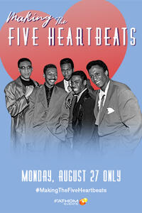 Poster art for "Making the Five Heartbeats". 