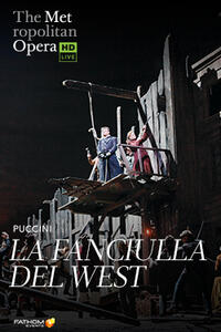 Poster art for "The Metropolitan Opera: La Fanciulla del West Encore".