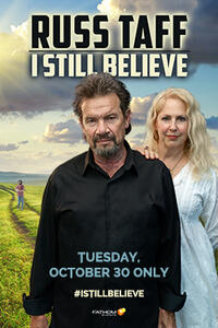 Poster art for "Russ Taff: I Still Believe".