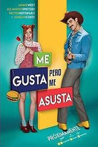 Me Gusta, Pero Me Asusta poster art