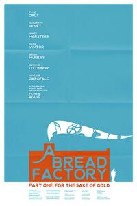 A Bread Factory, Part One poster art