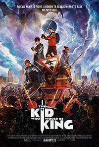 The Kid Who Would Be King poster art
