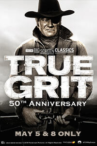 Poster art for "True Grit 50th Anniversary (1969) presented by TCM"