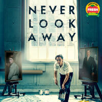 Check out these photos for "Never Look Away"