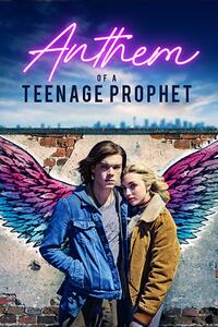 Anthem of a Teenage Prophet poster art