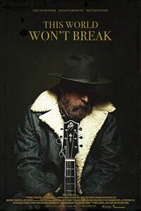 This World Won't Break poster art