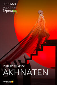 Poster art for "The Metropolitan Opera: Akhnaten LIVE".