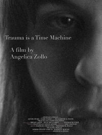 Trauma is a Time Machine poster art