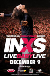 Poster art for "INXS: Live Baby Live at Wembley Stadium".