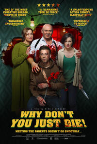 Why Don't You Just Die! poster art