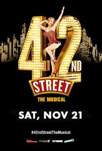 Poster art for "42nd Street – The Musical (2020 Encore)".