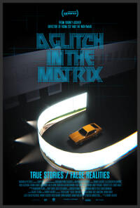 A Glitch in the Matrix poster art