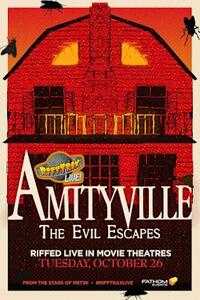 Poster art for "RiffTrax Live: Amityville 4: The Evil Escapes".